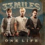33 Miles ONE LIFE