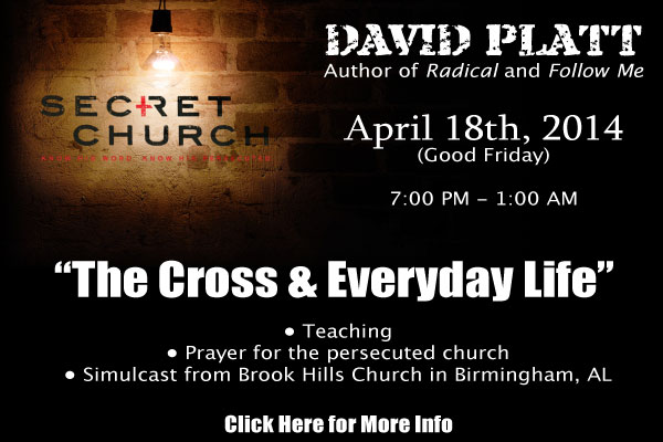 Secret Church Simulcast with David Platt