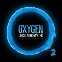 220px-Oxygen_by_Lincoln_Brewster