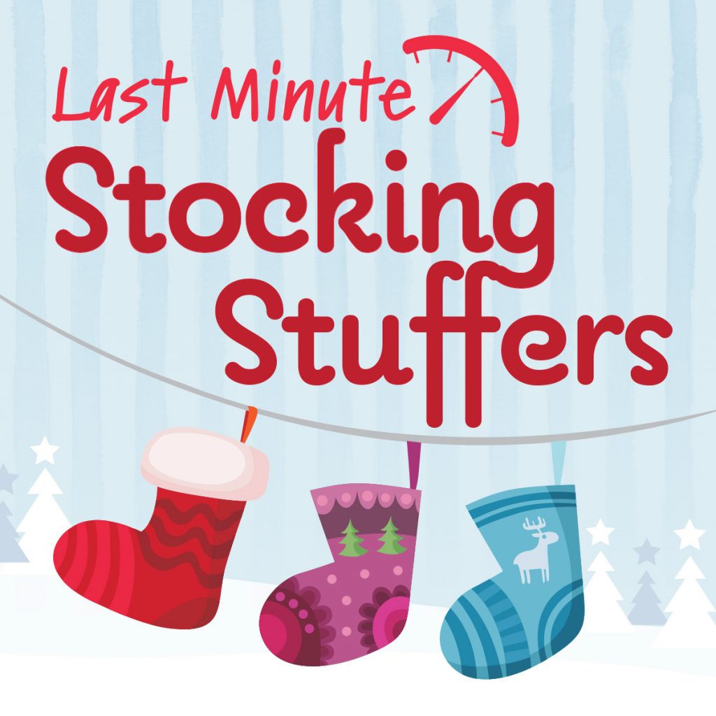 Last Minute Stocking Stuffers