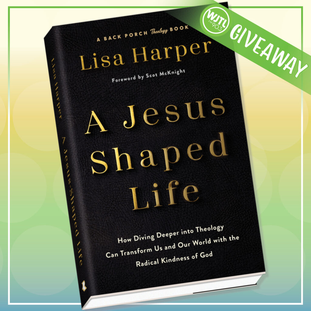 Monday, Tuesday, Thursday, May 19th, 20th, & 22nd: Win Lisa Harper’s new book, A Jesus Shaped Life