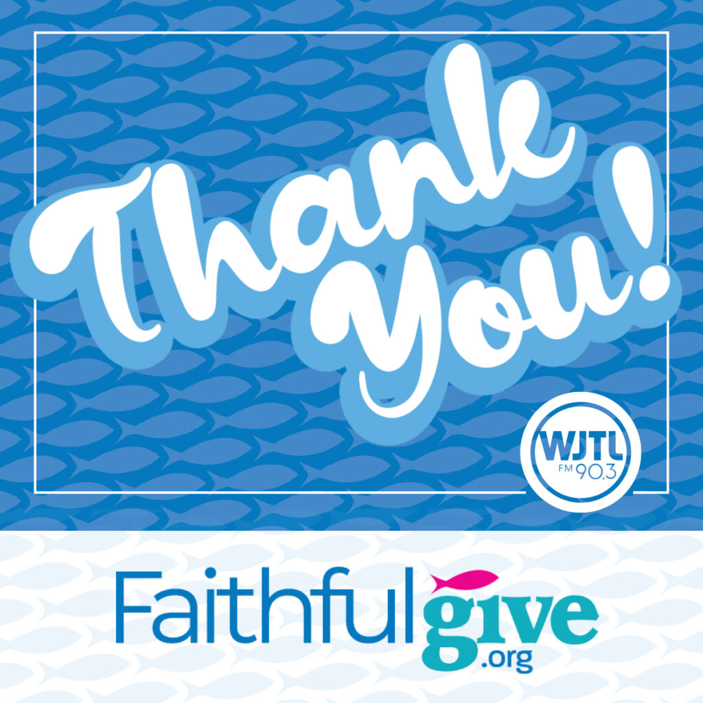 Thank you for your generosity during Faithful Give!
