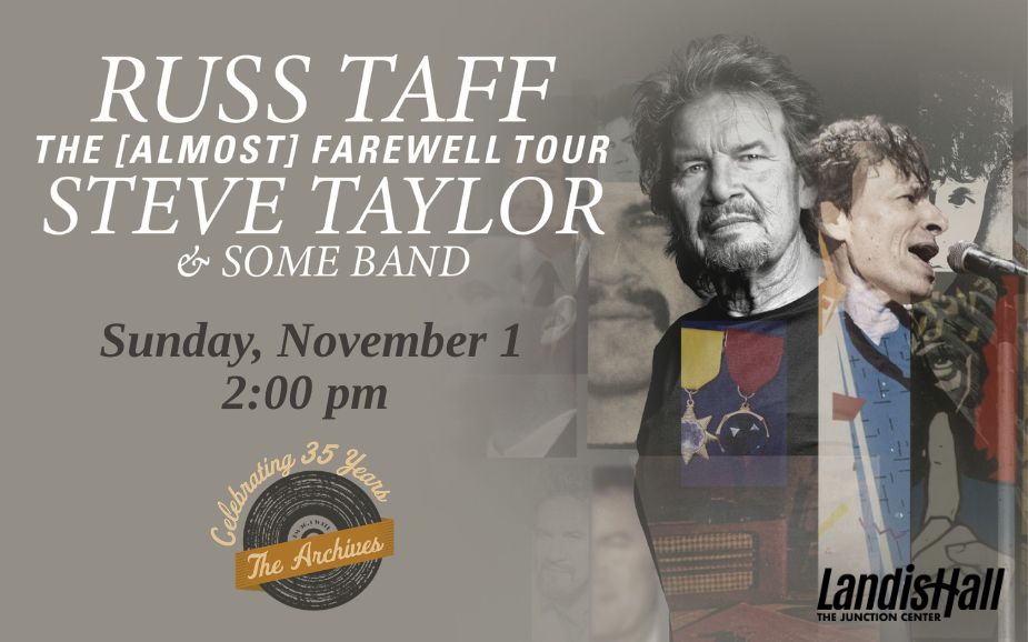 Steve Taylor & Russ Taff The [Almost] Farewell Tour